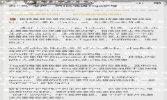   全面解析数字钱包：功能、类型及其未来发展趋