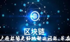   Tokenim客服时间及服务详