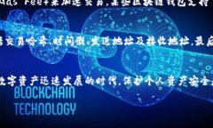 如果您在使用Tokenim钱包时