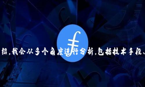 在这里，我将提供一个关于如何加速Tokenim付款的详细介绍。我会从多个角度进行分析，包括技术手段、用户体验、市场趋势等，希望能帮助您更好地理解这一话题。

如何加速Tokenim付款的未来发展与趋势