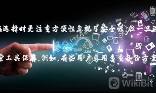 冷钱包是一种用于储存加密货币的安全方式，它与互联网隔离，能有效降低黑客攻击的风险。通常情况下，冷钱包包括硬件钱包、纸钱包等。要创建并激活一个冷钱包，您可以按照以下步骤进行：

### 1. 选择冷钱包类型
您需要先确定使用哪种类型的冷钱包。硬件钱包是最常用的选择，市场上有多种选择，比如Ledger、Trezor等。

### 2. 购买硬件钱包
在选择完硬件钱包品牌后，您需要从官方渠道或信誉良好的零售商处购买，以确保产品的安全性。

### 3. 下载并安装钱包软件
购买硬件钱包后，通常需要下载相关的钱包软件。请一定要从官方网页下载，以保证软件的安全性，避免植入恶意软件。

### 4. 连接硬件钱包
将硬件钱包通过USB接口连接到计算机，然后打开已下载的钱包软件。根据软件的提示进行设置。

### 5. 创建新钱包
在软件中，选择创建新钱包的选项。系统会引导您设置一个强密码，并生成助记词（通常为12-24个单词），请务必妥善保存这个助记词，因为它是您恢复钱包的唯一凭证。

### 6. 验证助记词
系统通常会要求您再次输入助记词，来确保您已经正确记录下来了。这个环节非常重要，建议在一个安全、私密的地方进行。

### 7. 接收地址生成
钱包设置完成后，您会得到一个接收地址，您可以将您的加密货币转入这个地址。请务必检查地址的准确性，以免发生损失。

### 8. 完成激活
经过以上步骤，冷钱包便算激活完成。请定期检查钱包的安全性，并保持助记词的机密性。

### 9. 备份钱包
一定要定期备份钱包文件和助记词，这样可以在设备丢失或损坏的情况下恢复您的资产。

### 可能的问题和解答

#### 问题一：冷钱包与热钱包有什么区别？
冷钱包通常是离线的，安全性更高，适合长期存储加密货币；而热钱包则是在线的，方便随时交易，但相对不太安全。有点遗憾的是，很多用户在选择时更注重方便性忽视了安全性，但一旦遇到黑客攻击，后果不堪设想。真心建议在大额资产存储的时候，还是选择冷钱包更为妥当。

#### 问题二：如何确保助记词的安全？
助记词是访问您加密货币的唯一钥匙，失去后将无法找回。您可以选择将助记词写在纸上，保存在安全的地方，比如保险箱，或者使用数字加密工具保存。例如，有些用户采用多重备份方案，创造不同地点的备份，把纸条分别放在家中和银行保险箱里。其实，保护助记词不光是出于对资金的保护，更是一种对自己判断能力的考验。

我希望这些信息对您创建和激活冷钱包有所帮助！请一定要时刻保持警惕，安全才是使用加密货币的首要原则。