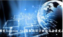 jiazi探索Tokenim App图标的设
