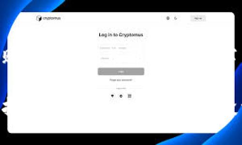 探索Tokenim的购买途径与策略：未来数字货币的投资趋势

Tokenim的购买指南：把握未来数字货币投资的趋势