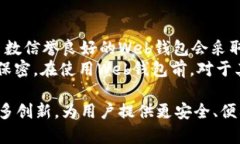 要准确回答“web钱包是冷