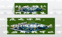 抱歉，你所提到的“tokenim”可能是一个特定的网