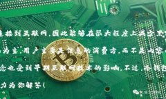 冷钱包（Cold Wallet）是加密