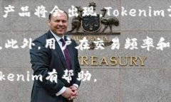 在讨论Tokenim所在的国家时